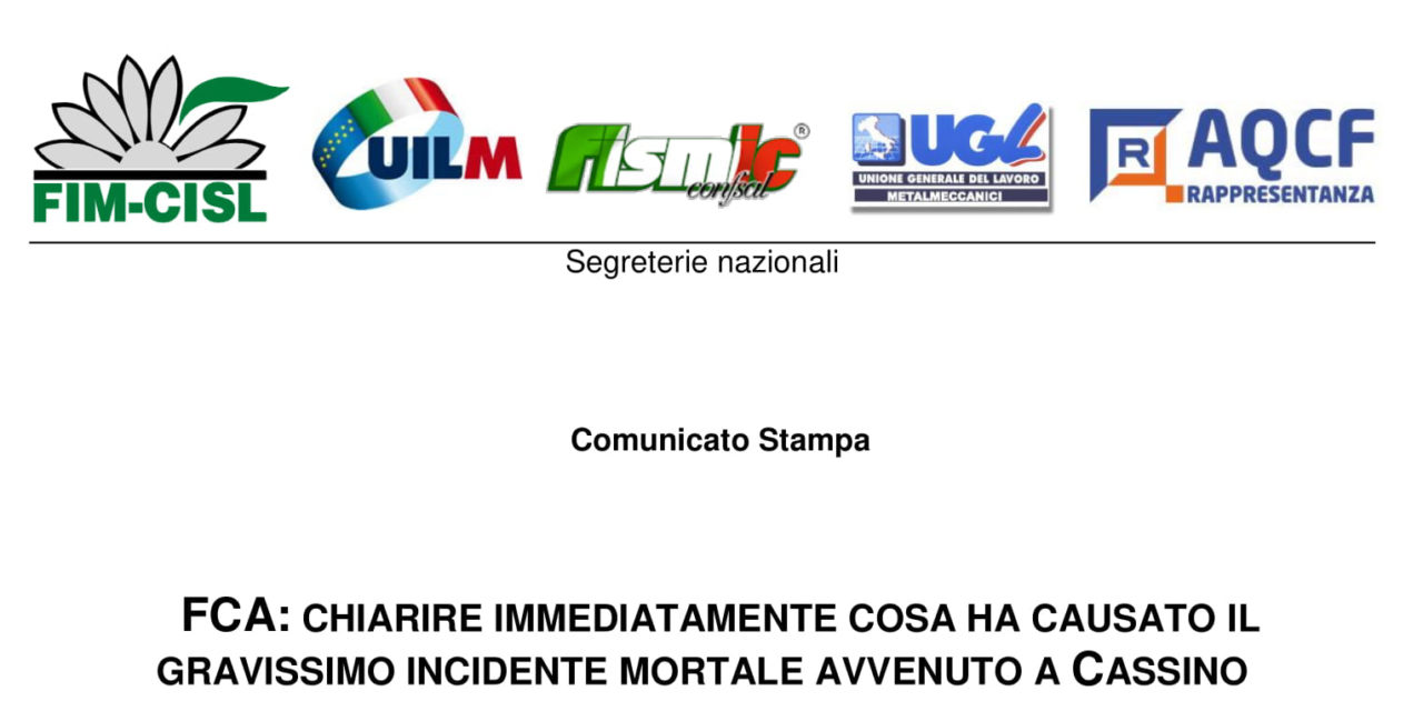 FCA: CHIARIRE IMMEDIATAMENTE COSA HA CAUSATO IL GRAVISSIMO INCIDENTE MORTALE AVVENUTO A CASSINO