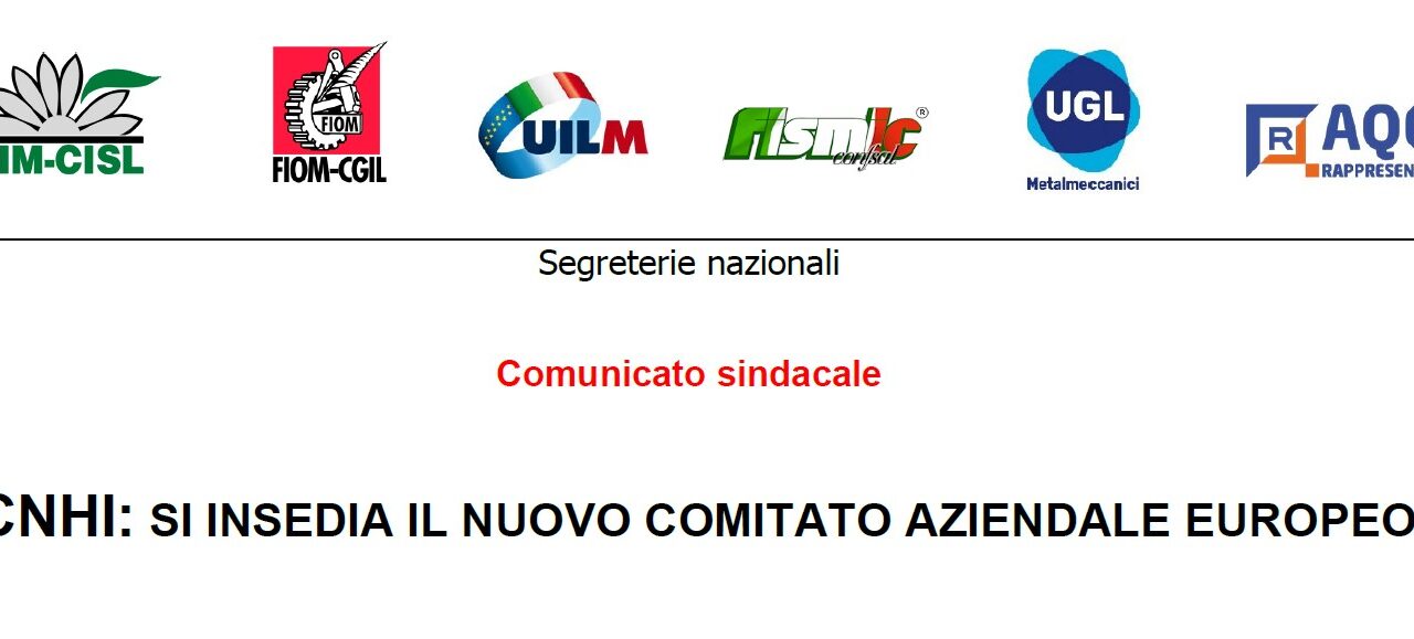 CNHI: SI INSEDIA IL NUOVO COMITATO AZIENDALE EUROPEO