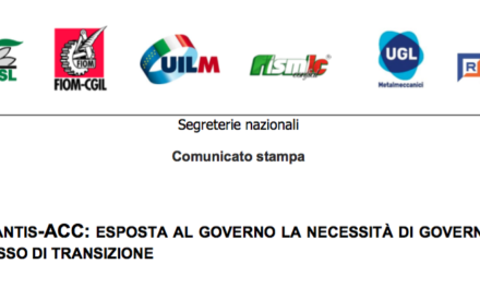 STELLANTIS-ACC: ESPOSTA AL GOVERNO LA NECESSITÀ DI GOVERNARE IL PROCESSO DI TRANSIZIONE
