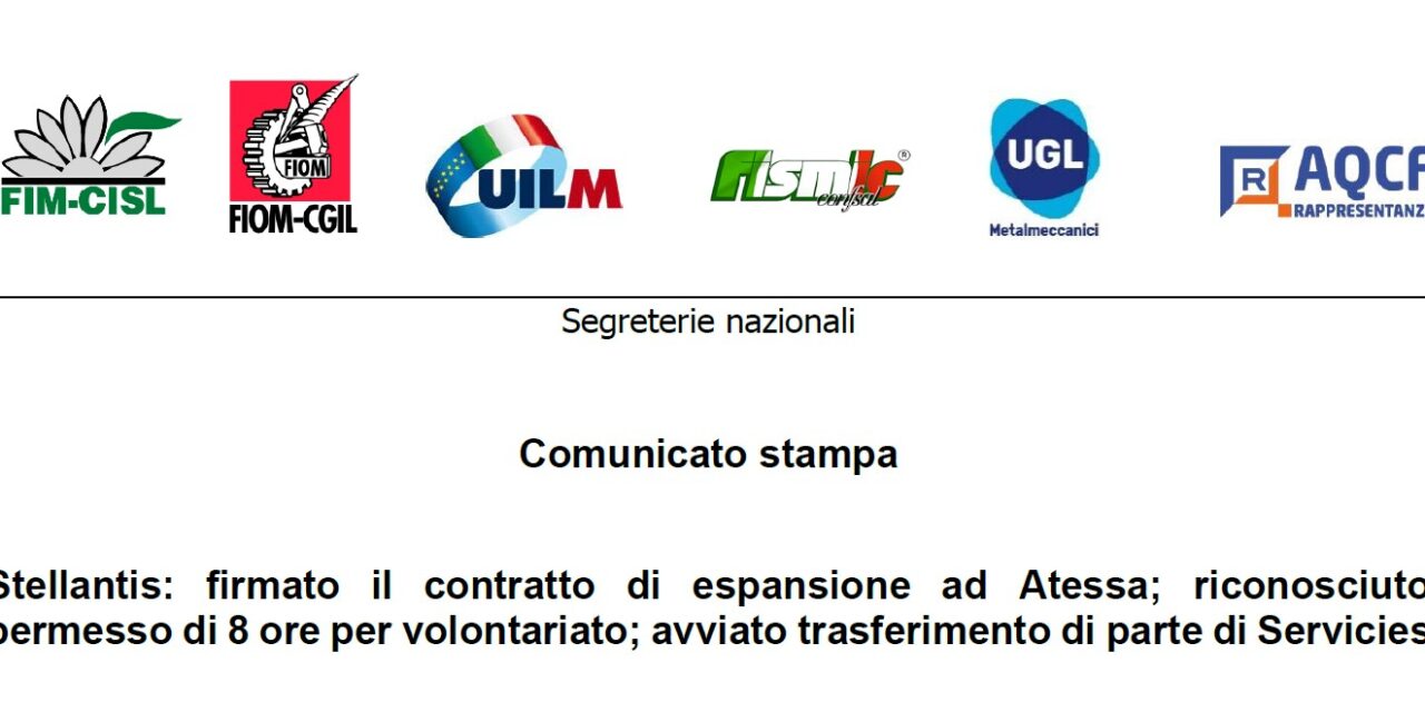 Stellantis: firmato il contratto di espansione ad Atessa; riconosciuto permesso di 8 ore per volontariato; avviato trasferimento di parte di Servicies