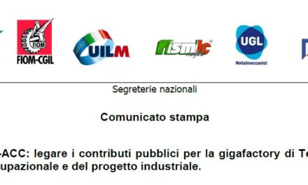 STELLANTIS-ACC: LEGARE I CONTRIBUTI PUBBLICI PER LA GIGAFACTORY DI TERMOLI ALLA TUTELA OCCUPAZIONALE E DEL PROGETTO INDUSTRIALE.