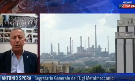 IL RESOCONTO DEL SEGRETARIO NAZIONALE UGL METALMECCANICI, ANTONIO SPERA DELL’INCONTRO PER LA VERTENZA EX ILVA AL TGCOM 24