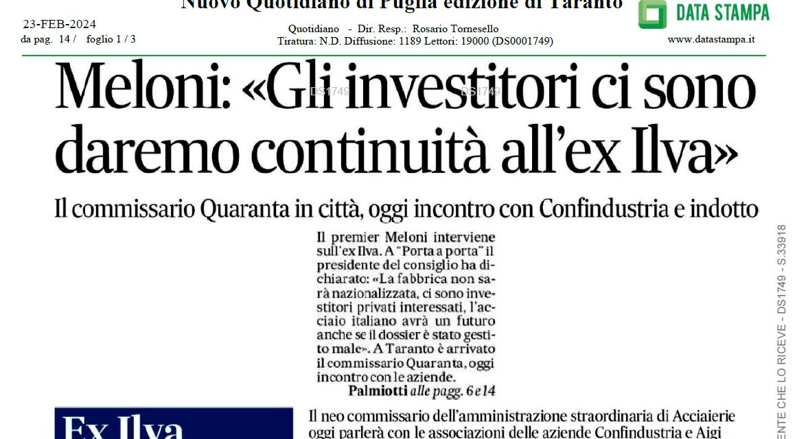 MELONI : “GLI INVESTITORI CI SONO DAREMO CONTINUTÀ ALL’EX-ILVA