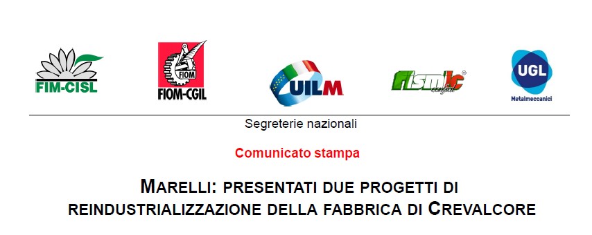 MARELLI: PRESENTATI DUE PROGETTI DI REINDUSTRIALIZZAZIONE DELLA FABBRICA DI CREVALCORE