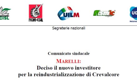 MARELLI: DECISO IL NUOVO INVESTITORE PER LA REINDUSTRIALIZZAZIONE DI CREVALCORE