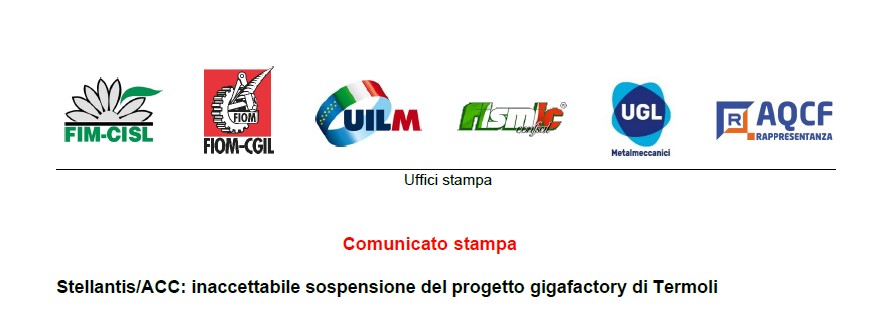 STELLANTIS /ACC : INACCETTABILE SOSPENSIONE DEL PROGETTO GIGAFACTORY DI TERMOLI