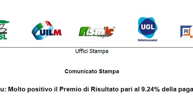 COMAU: MOLTO POSITIVO IL PREMIO DI RISULTATO PARTI AL 9.24% DELLA PAGA BASE