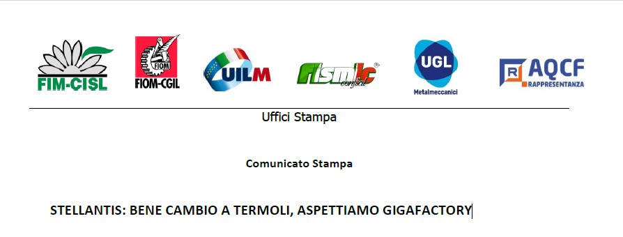 STELLANTIS: BENE CAMBIO A TERMOLI, ASPETTIAMO GIGAFACTORY