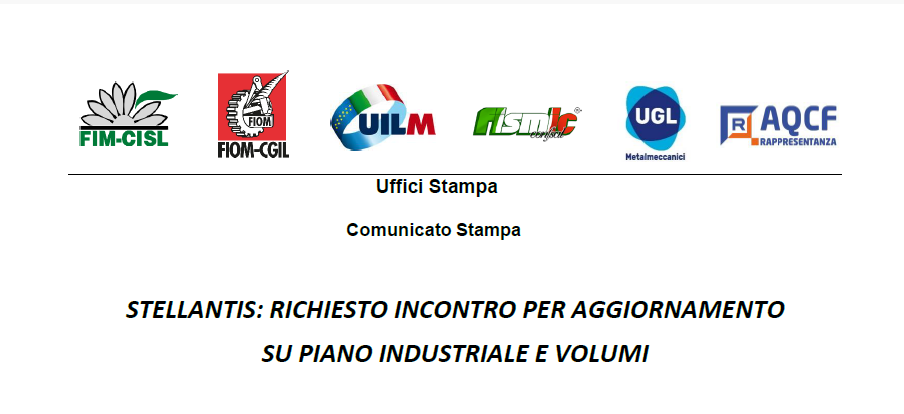 STELLANTIS: RICHIESTO INCONTRO PER AGGIORNAMENTO SU PIANO INDUSTRIALE E VOLUMI